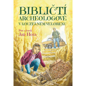 Bibličtí archeologové v kouzelném velorexu - Hora Jan