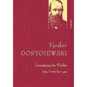 Gesammelte Werke: Die Erzählungen (Leinen-Ausgabe mit Goldprägung) - Dostojevskij Fjodor Michajlovič