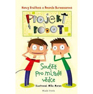 Projekt Robot - Soutěž pro mladé vědce - Kruliková Nancy, Burwasserová Amanda,