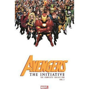 Avengers: The Initiative - The Complete Collection, Volume 1 - Slott Dan