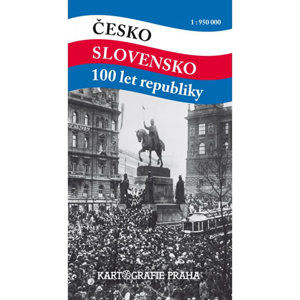 Česko Slovensko 100 let republiky 1:950 000 - neuveden
