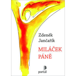Miláček Páně - Jančařík Zdeněk