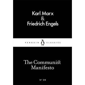 The Communist Manifesto (Little Black Classics) - Marx Karel