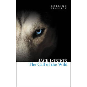 The Call of the Wild (Collins Classics) - London Jack