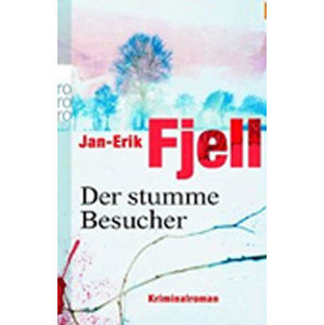 Der Stumme Besucher - Fjell Jan-Erik