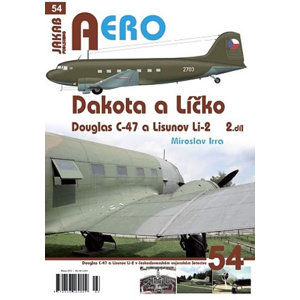 Dakota a Líčko - Douglas C-47 a Lisunov Li-2 v československém vojenském letectvu - 2. díl - Irra Miroslav