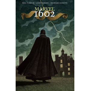 Marvel 1602 - Gaiman Neil