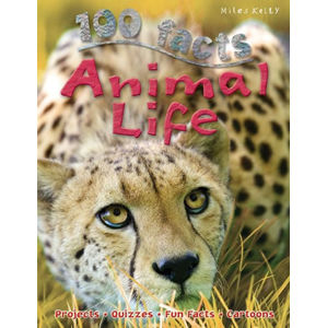 100 Facts Animal Life - kolektiv autorů