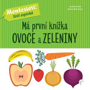 Má první knížka ovoce a zeleniny - Piroddiová Chiara