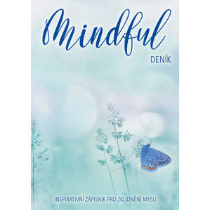 Mindful deník - Inspirativní zápisník pro zklidnění mysli - Jiříčková Pavla