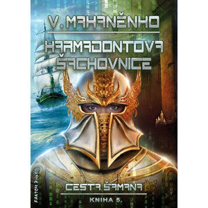 Cesta šamana 5 - Karmadontova šachovnice - Mahaněnko Vasilij