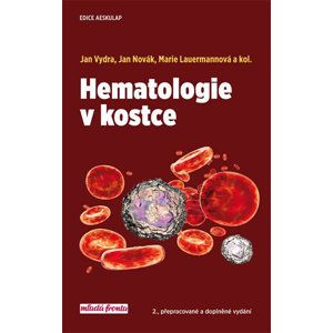 Hematologie v kostce - Vydra Jiří