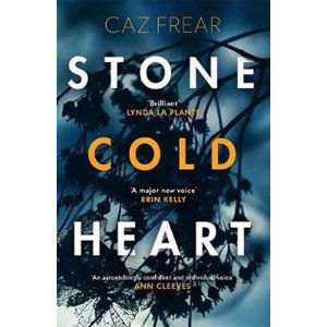 Stone Cold Heart : the addictive new thriller from the author of Sweet Little Lies - Frear Caz