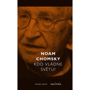Kdo vládne světu? - Chomsky Noam