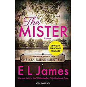 The Mister : Roman - Deutschsprachige Ausgabe - James E. L.