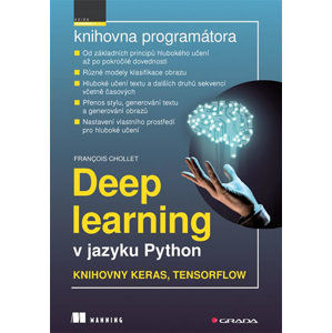 Deep learning v jazyku Python - Knihovny Keras, TensorFlow - Chollet Francois
