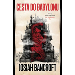 Cesta do Babylonu - Bancroft Josiah