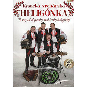 Kysucká Vrchárská Heligonka To Nej - CD + DVD - neuveden