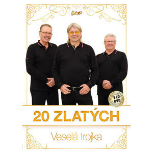 Veselá Trojka - 20 Zlatých - 2 CD + DVD - neuveden