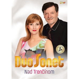 Duo sonet - Nad Trenčínom - CD + DVD - neuveden