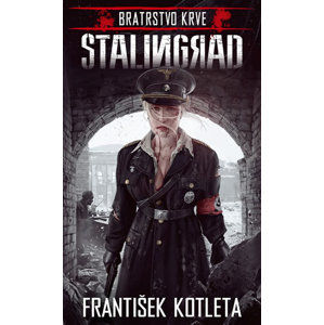 Stalingrad - Bratrstvo krve - Kotleta František