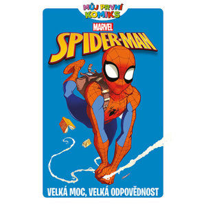 Můj první komiks: Spider-Man - Velká moc, velká odpovědnost - Tobin Paul