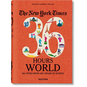 The New York Times: 36 Hours World: 150 Cities from Abu Dhabi to Zurich - Ireland Barbara