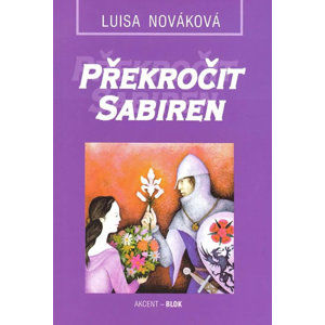 Překročit Sabiren - Nováková Luisa
