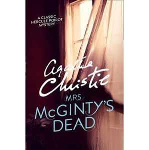 Mrs McGinty´s Dead - Christie Agatha