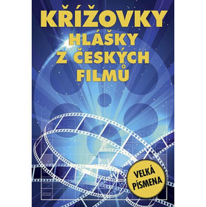 Křížovky - Hlášky z českých filmů - kolektiv autorů