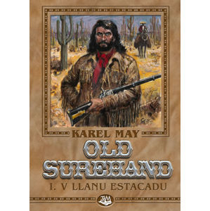 Old Surehand I. - V Llanu Estacadu - May Karel