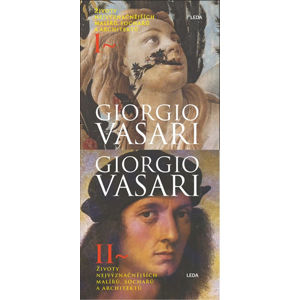 Životy nejvýznačnějších malířů, sochařů a architektů (2 svazky) - Vasari Giorgio