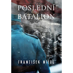 Poslední batalion - Niedl František