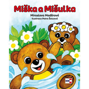 Miška a Mišulka - Maděrová Miroslava