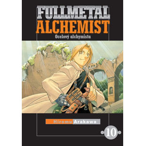Fullmetal Alchemist - Ocelový alchymista 10 - Arakawa Hiromu