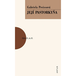 Její pastorkyňa - Preissová Gabriela