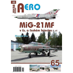 MiG-21MF v čs. a českém letectvu 2.díl - Irra Miroslav