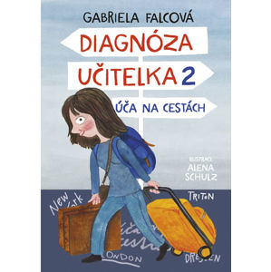 Diagnóza učitelka 2 - Úča na cestách - Falcová Gabriela