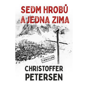 Sedm hrobů a jedna zima - Petersen Christoffer