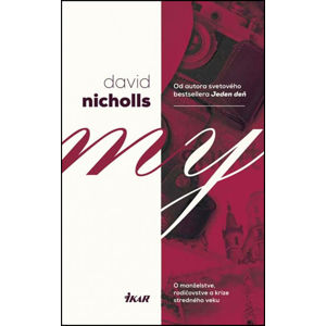 My - O manželstve, rodičovstve a krize stredného veku - Nicholls David, Nicholls David