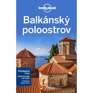 Balkánský poloostrov - Lonely Planet - Baker Mark