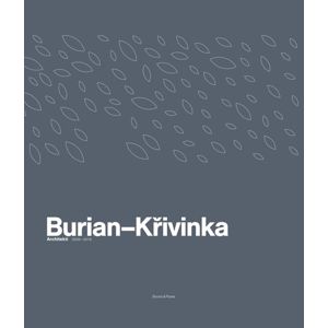 Burian-Křivinka: Architekti 2009-2019 - neuveden