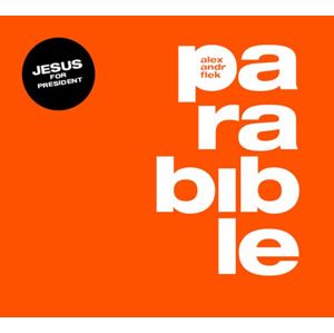 Parabible - Tisková zpráva o našem prezidentovi Ježíši z Nošovic - 2 CD - Flek Alexandr