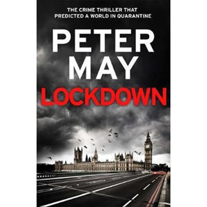 Lockdown : the crime thriller that predicted a world in quarantine - May Peter