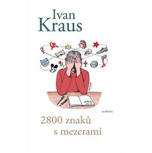 2800 znaků s mezerami - Kraus Ivan