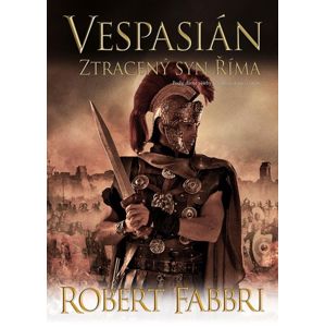 Vespasián 6 - Ztracený syn Říma - Fabbri Robert