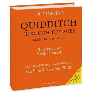 Quidditch Through the Ages - Illustrated Edition : A magical companion to the Harry Potter stories - Rowlingová Joanne Kathleen