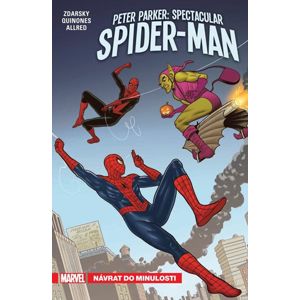 Peter Parker Spectacular Spider-Man 3 - Návrat do minulosti - Zdarsky Chip