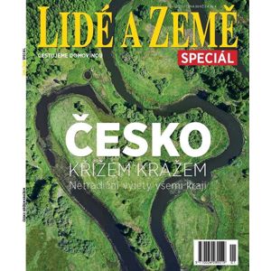 Lidé a země Speciál - Česko křížem krážem - Netradiční výlety všemi kraji - neuveden