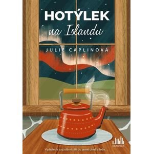 Hotýlek na Islandu - Caplinová Julie